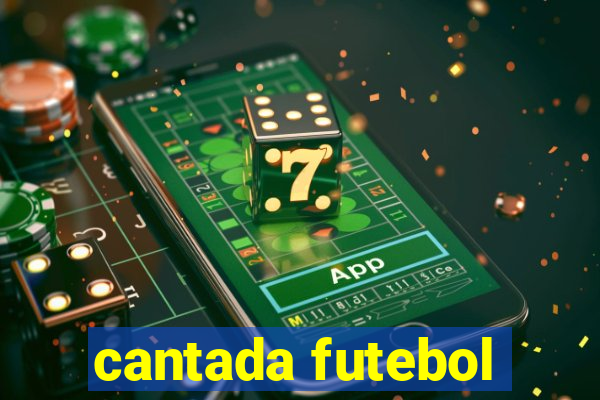 cantada futebol